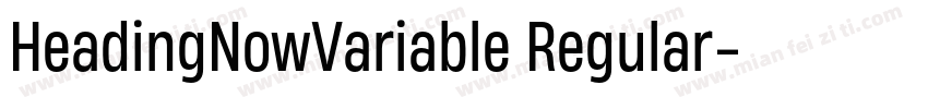 HeadingNowVariable Regular字体转换